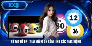 Sổ Mơ Lô Đề - Giải Mã Bí Ẩn Tâm Linh Các Giấc Mộng